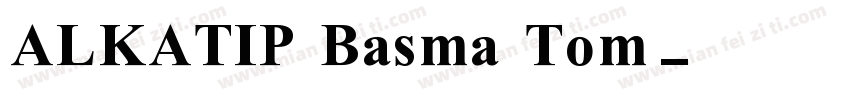 ALKATIP Basma Tom字体转换